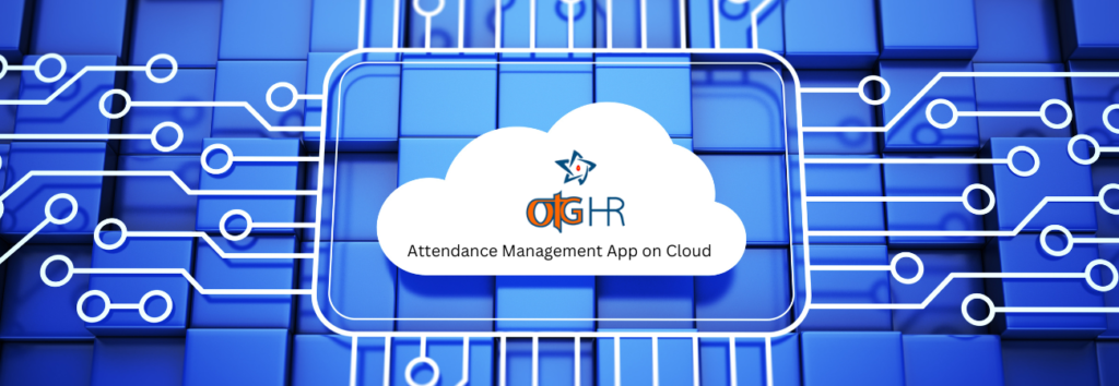 OTG HR Biometric Attendance Management App on Cloud)