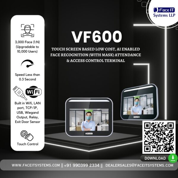 VF600 Touch Screen based Low Cost AI enabled face recognition Attendance & Access control system